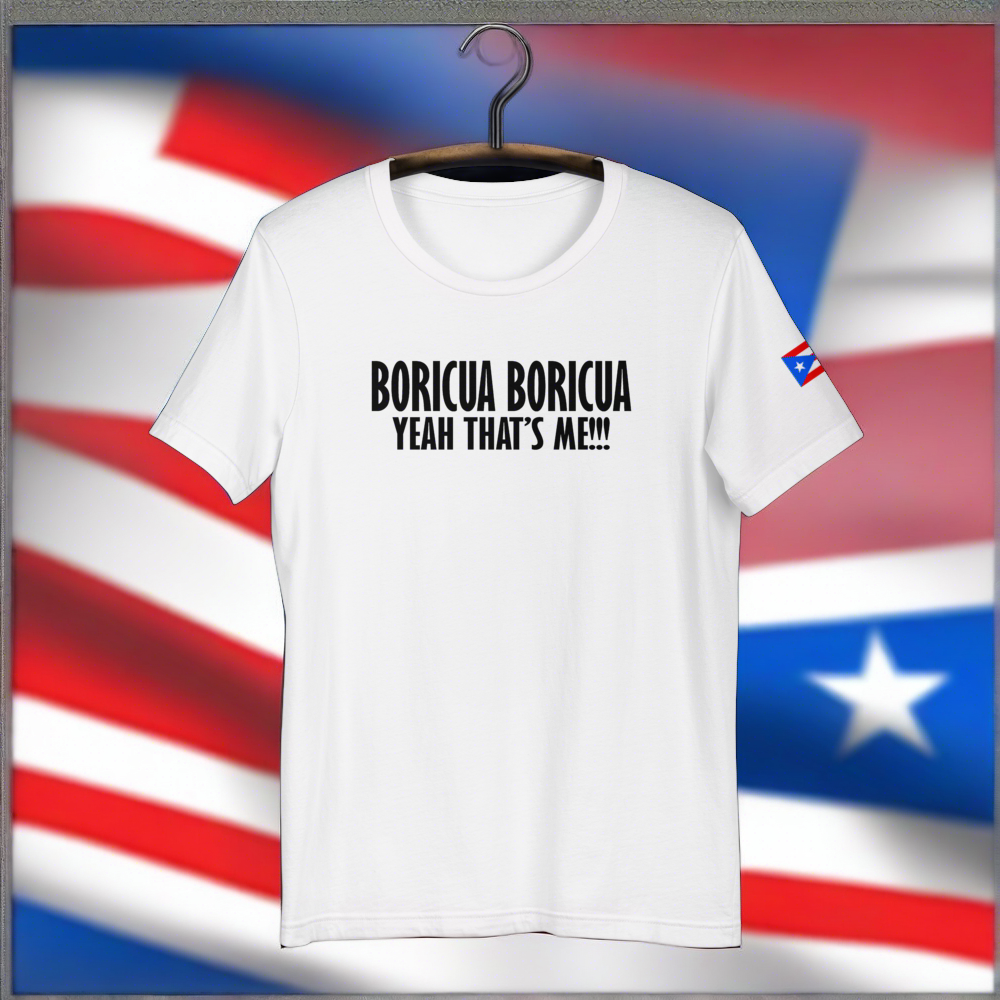 Boricua Boricua Yeah That's Me!!! Short-Sleeve Unisex T-Shirt